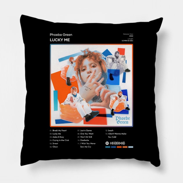 Phoebe Green - Lucky Me Tracklist Album Pillow by 80sRetro