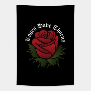 Roses Have Thorns Tapestry