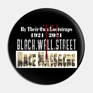 Black Wall Street Race Massacre 1921 Pin