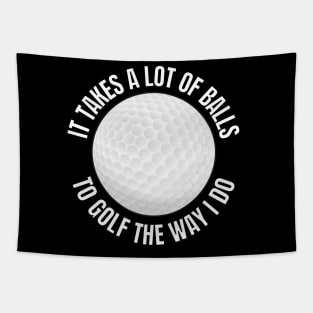It takes a lot of balls to golf Tapestry