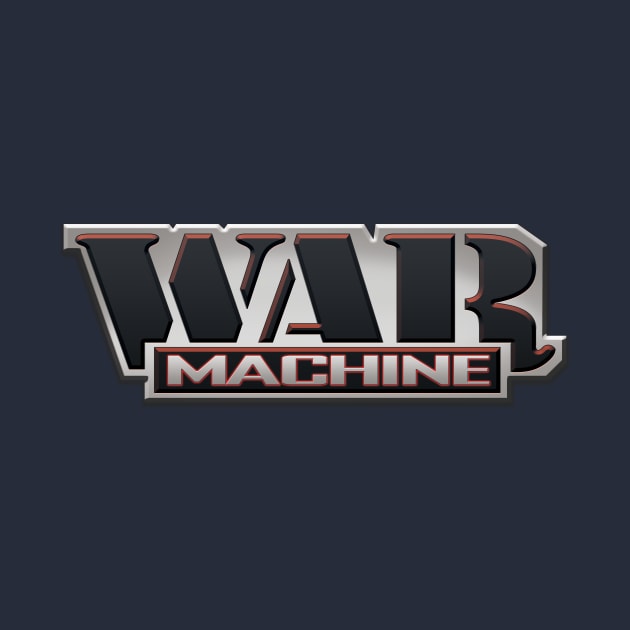 WAR MACHINE by ThirteenthFloor