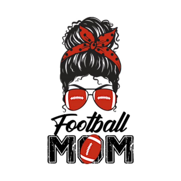 Football Mom Life Game Day Messy by David Brown