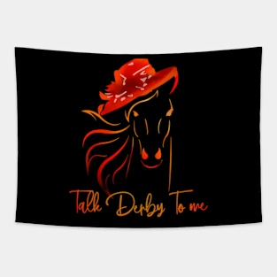 Talk Derby To Me Horse Racing Derby Day Tapestry