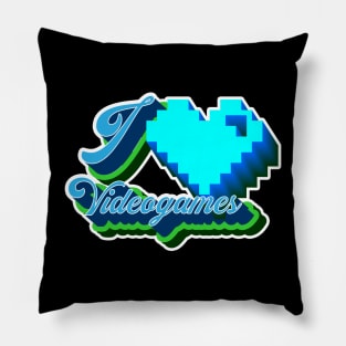 I love Video Games Pillow