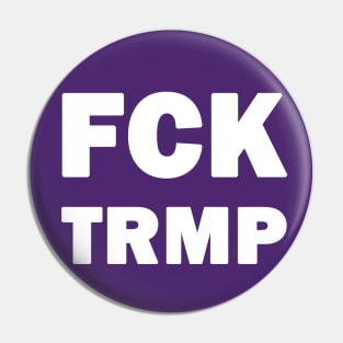 FCK TRMP Pin