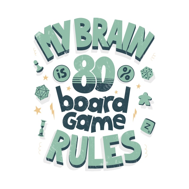My brain is 80% board game rules (verde) by AntiStyle