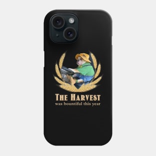 The Harvest Was Bountiful This Year Dog Farmer Meme Phone Case