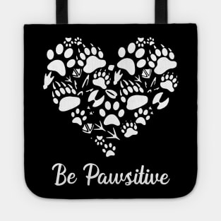 Be Pawsitive Heart Gift For Vet Tech Tote