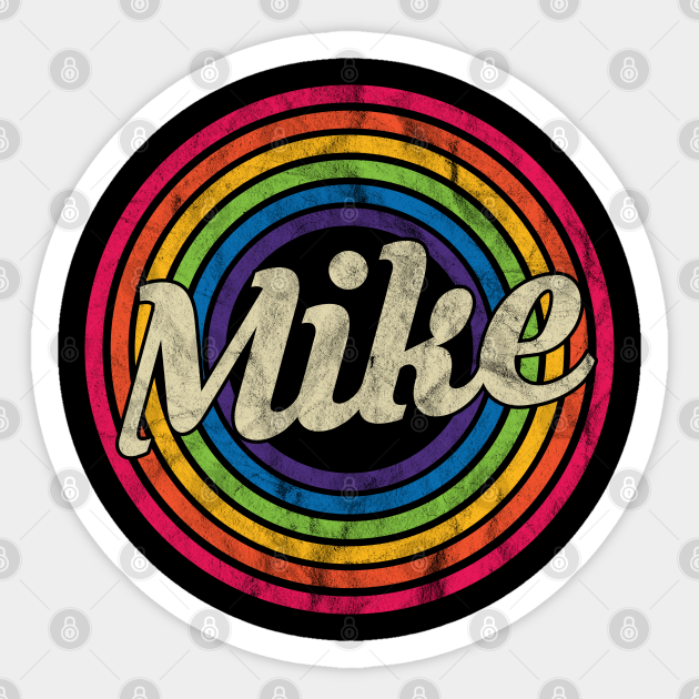 Mike - Retro Rainbow Faded-Style - Mike - Sticker