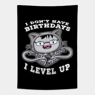 I Dont Have Birthdays I Level Up White Tapestry