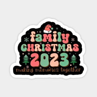 Family Christmas 2023 Making Memories Together Magnet