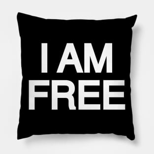 I Am Free Pillow