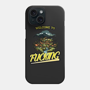 Welcome to Fucking Phone Case