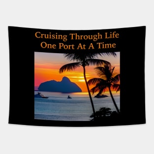 Cruising Through Life One Port At A Time Tapestry