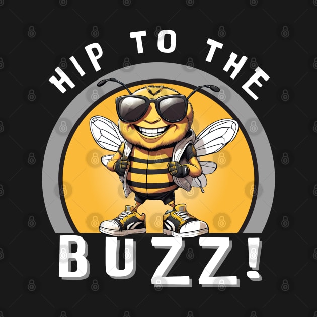 Hip To The Buzz! by Kenny The Bartender's Tee Emporium