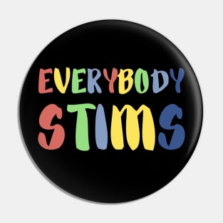 everybody stims Pin