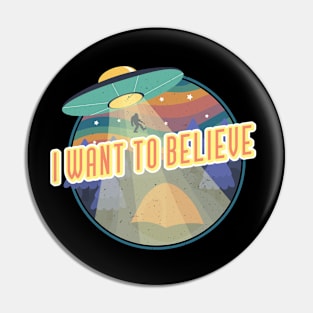 I Want to Believe Pin