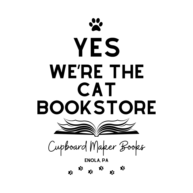 YES We're the Cat Bookstore by Cupboard Maker Books