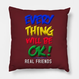 Every thing will be ok Pillow