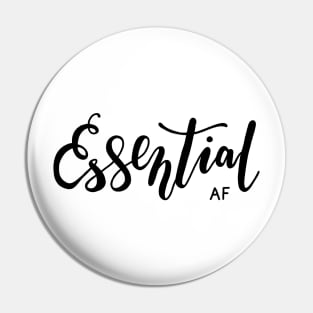 Essential AF Pin