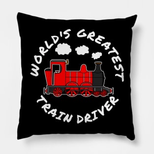 World's Greatest Train Driver Railway Enthusiast Pillow