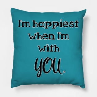 Happy With YOU! Pillow