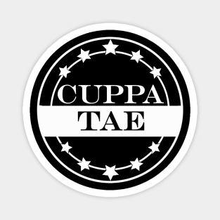 cuppa tae irish cup of tea Magnet