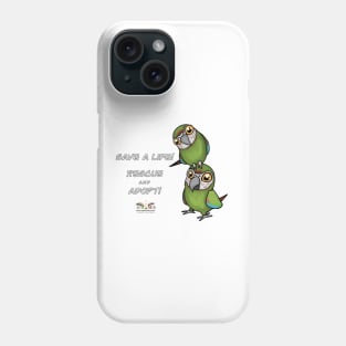 Save a Life!  Rescue & Adopt ~ Severe Macaw Phone Case