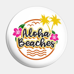 Aloha Beaches Pin