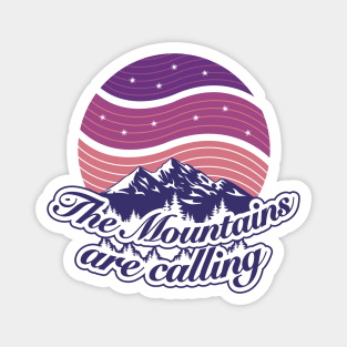 The mountains are calling vintage graphic font & purple twilight starry night sky Magnet