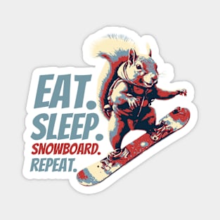 Eat Sleep Snowboard Repeat Funny Squirrel Snowboarding Magnet