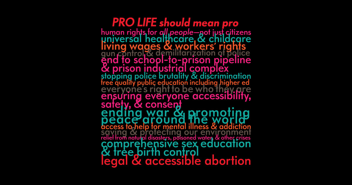 Pro Life Should Mean... - Pro Choice - Sticker | TeePublic