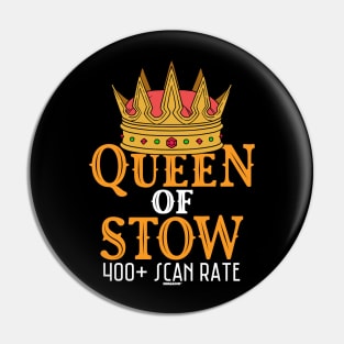 Queen of Stow 400+ Scan Rate Swagazon Pin