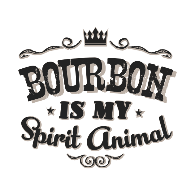 Vintage Bourbon is my Spirit Animal Gift Idea Men Women by Your Funny Gifts