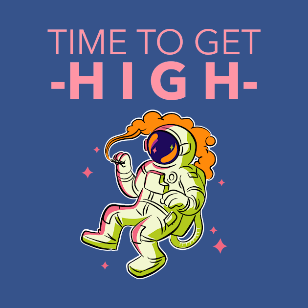 Time To Get High Astronaut by WaggyRockstars