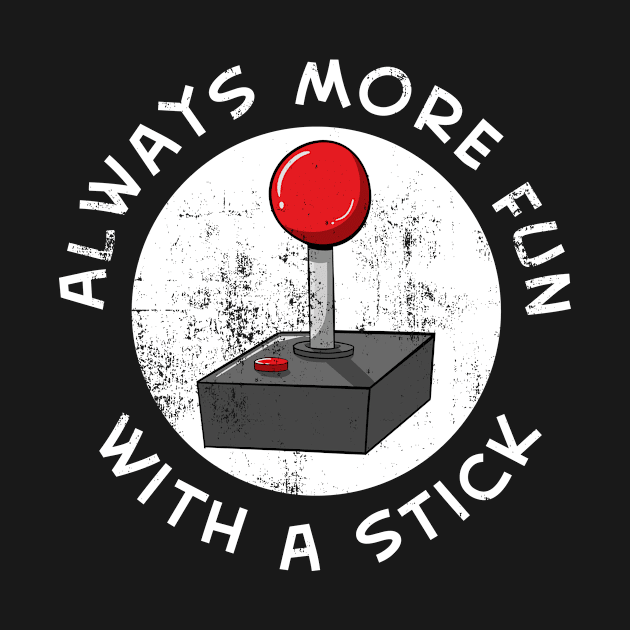 Always More Fun With A Stick by futiledesigncompany