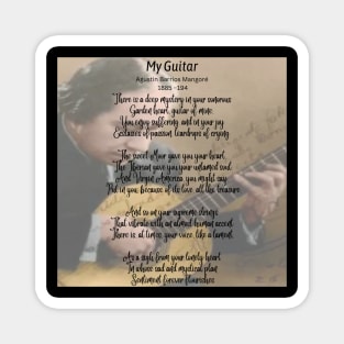 Agustín Barrios Mangore - My Guitar - A poem Magnet