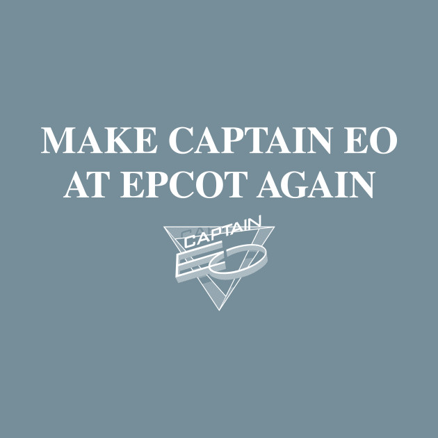 Disover Make Captain EO at Epcot Again - Captain Eo - T-Shirt