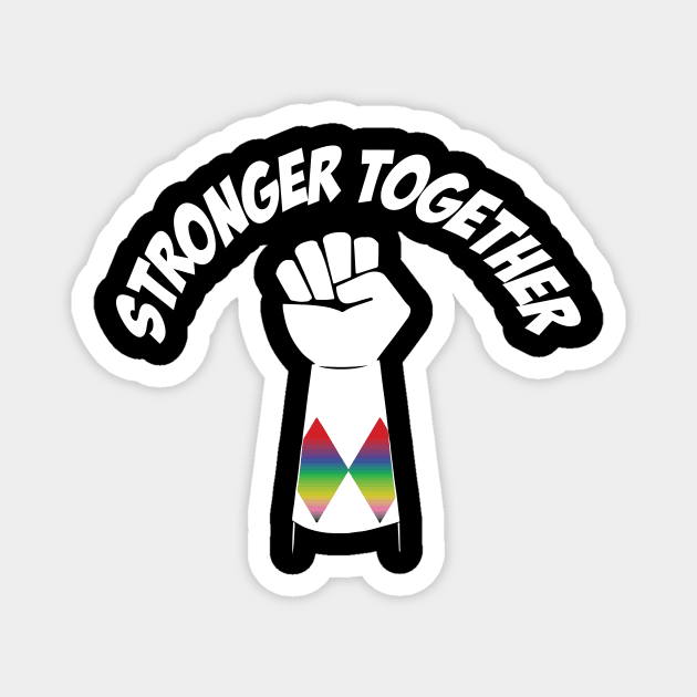 Rainbow Power Stronger Together Magnet by gimmiethat
