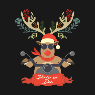 Funny Reindeer Riding Motor Bike, Ride or Die Cyclist Deer Bicycling Motorcycles, Oh what Fun It is to ride, Merry Christmas Cyclist Motorbiker motor cycle rider design T-Shirt