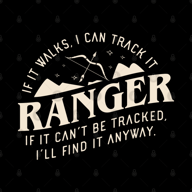 Ranger If It Walks I Can Track It Funny Tabletop RPG by pixeptional