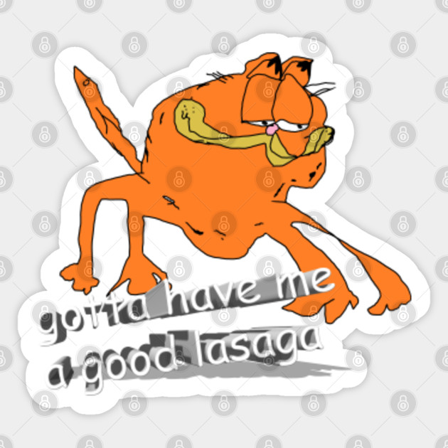 Gotta Have Me A Good Lasaga