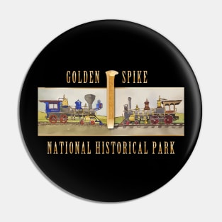 Golden Spike National Historical Park,  Promontory Summit Utah - WelshDesigns Pin