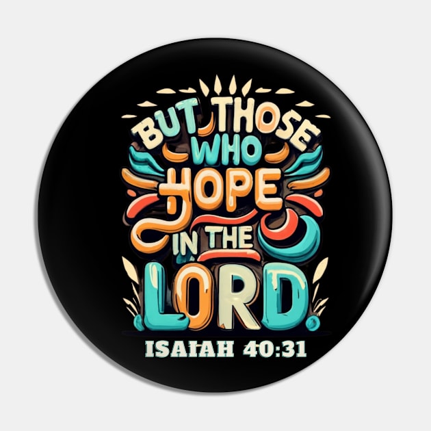 But those who hope in the Lord. Isaiah 40:31 Pin by Seeds of Authority