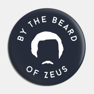 By the beard of Zeus Pin