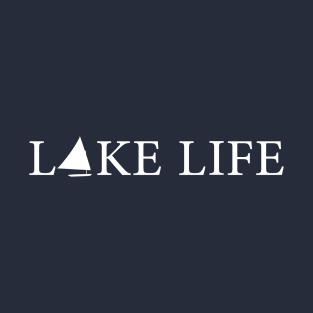 The Lake Life T-Shirt