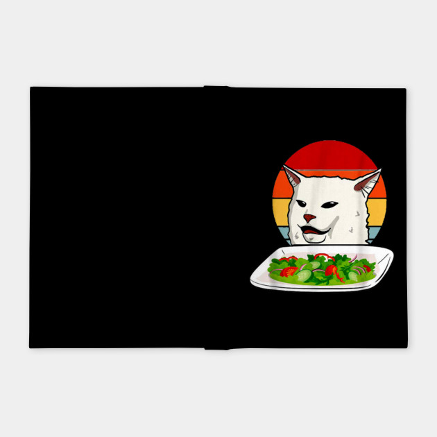 Woman Yelling At Table Dinner Cat Meme Dank Meme T Shirt Woman