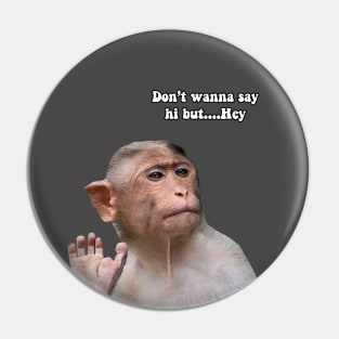 Funny Monkey Pin