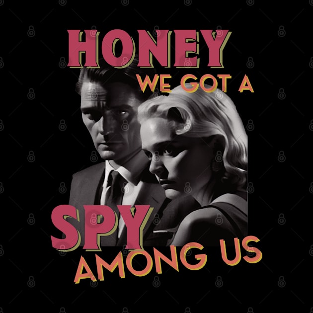 Spy Among Us by April Snow 