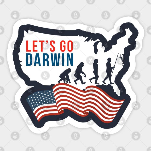 Let's Go Darwin Natural Selection - Lets Go Darwin - Sticker